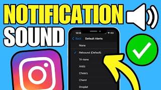 How To Change Instagram Notification Sound on iPhone