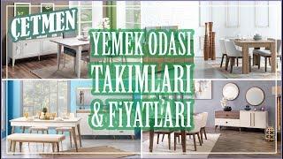 Çetmen Yemek Odası Takımları & Fiyatları