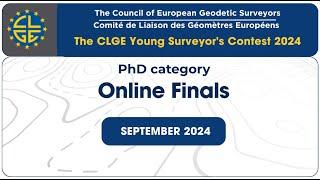 CLGE Young Surveyors’ Contest Finals, September 2024,  Phd category