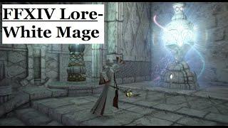 FFXIV Lore- What it Means to be a White Mage