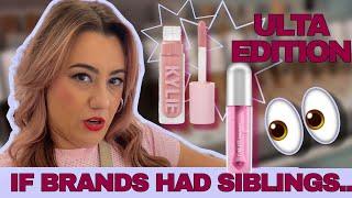 If Beauty Brands Had Siblings, Who Would They Be?  ULTA EDITION!