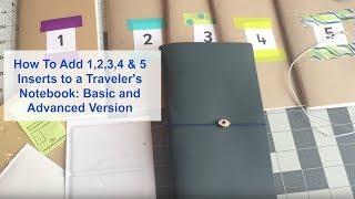 How to Add 5 Inserts Into a "Midori," Traveler's Notebook: A Basic and New Advanced Version