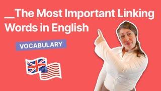 19 Linking Words To Improve Your English Now | Beginner Vocabulary 