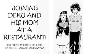 Joining Deku & His Mom At A Restaurant (Part #57) @AryashadeslayVA | MY HERO ACADEMIA ASMR ROLEPLAY
