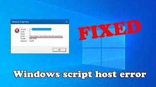 How to Fix Windows Script Host Errors on Windows 10 Startup.