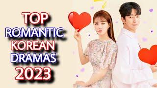 Top Romantic Korean Dramas of 2023 so far (Jan-May) | Romance Kdrama 2023