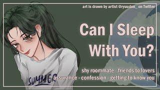 Your Shy Roommate Wants to Sleep With You [Confession] [Getting to Know You] [F4A] ASMR Roleplay