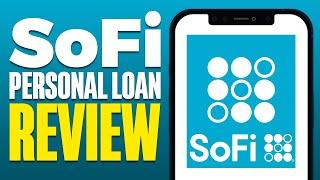 SoFi Personal Loan Review 2025