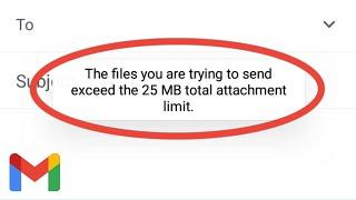 The File You Are Trying To Send Exceeds The 25 Mb Attachment Limit