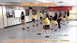 Paloma Blanca｜Line Dance by Pony Chen｜Demo & Walkthru｜白鴿｜含導跳