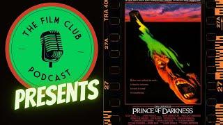 The Film Club : Prince of Darkness