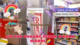 KOMPILASI TIK TOK || BORONG SERBA WARNA WARNI | TIK TOK