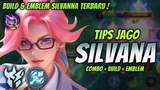 CARA MAIN SILVANNA META TERBARU ! BUILD & EMBLEM SILVANNA TERSAKIT 2024 ! | SILVANA JUNGLER GAMEPLAY