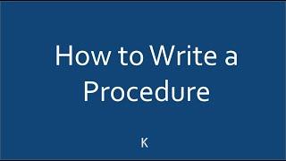 How to Write a Procedure