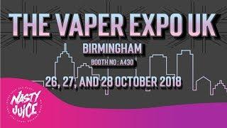 NASTY BERRY VIDEO REACTION - THE VAPER EXPO RETURN UK 2018