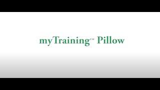 Captain Butch explains myTraining pillow