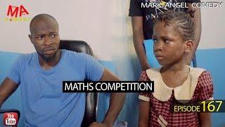 MATHS COMPETITION (Mark Angel Comedy) (Episode 167)