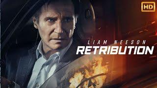 Retribution (2023) Movie || Liam Neeson, Noma Dumezweni, Lilly Aspell || Reviews & Update