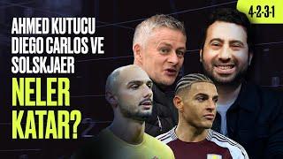 MUSTAFA DEMİRTAŞ | TRANSFERLER, AHMED KUTUCU, EMERSON, SOLSKJAER, DIEGO CARLOS & PAVLOVIC | 4-2-3-1