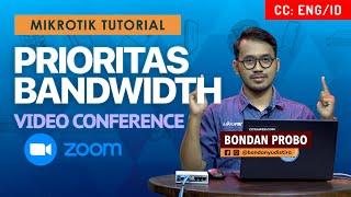 Zoom Video Conference Bandwidth Priority - MIKROTIK TUTORIAL [ENG SUB]