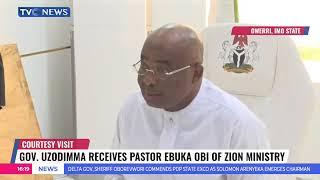 Governor Uzodimma Receives Pastor Ebuka Obi Of Zion Ministry