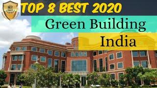 The India's Top 8 Green Building 2020 || LEED and GRIHA certified Best Green building in India.