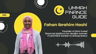 009 - Fahan Ibrahim Hashi - Empowering Muslim Women To Become Financially Independent