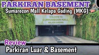 Tempat Parkir Summarecon Mall Kelapa Gading | Update 2024 Carpark of Indonesia