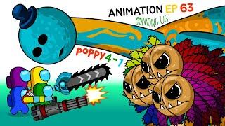 어몽어스 VS Poppy Playtime 4-1  ANIMATION 63