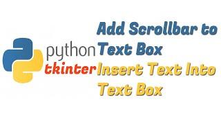 Python Tkinter GUI: Add Scrollbar to Text Box || Insert Text Into Text Box || Python tk