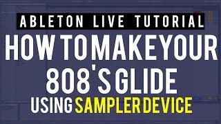 How to make your 808's Glide/Slide in Ableton Live 9.6 using Sampler