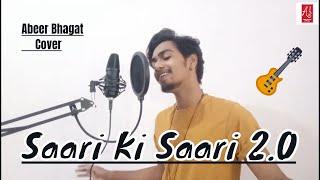 Darshan Raval New Song : Saari ki Saari 2.0 | Cover by  Abeer Bhagat | Abeer Bhagat Official