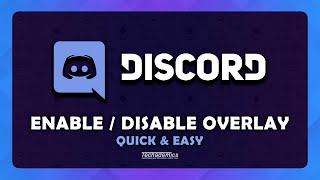 How To Add Discord Overlay To Any Game | Enable Or Disable Discord Overlay