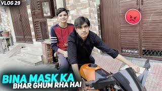 Bina Mask Ke Bhaar Ghum Rhe hai | GoDPraveenYT And GoDTusharOP Vlogs | Vlog - 29