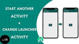 Start Another Activity on Click of a Button | Change Activity Launcher| Beginner Android Tutorial #8