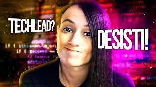 Porque eu desisti de ser TechLead? (A verdade)