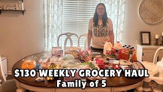 $130 Weekly Grocery Haul for my Family of 5