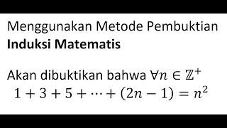 Menggunakan Metode Pembuktian Induksi Matematis