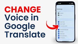 How to Change Voice in Google Translate