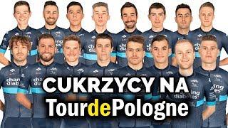 Kolarze z CUKRZYCĄ na TOUR DE POLOGNE z Team Novo Nordisk | Nie słodzę