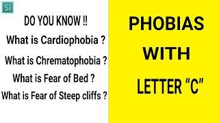 Phobia Vocabulary with Letter “C” | Vocabulary Video MUST WATCH | Simplyinfo.net