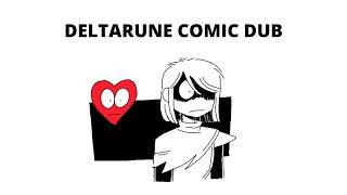 "Maybe we're friends" DELTARUNE COMIC DUB