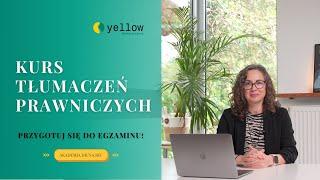 Kurs Tłumaczeń Prawniczych w Yellow Diuna Academy