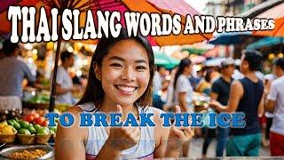 Mastering Thai Slang Like a Local