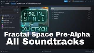 Fractal Space Pre-Alpha - All Soundtracks