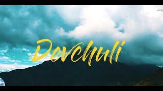 Experience the Breathtaking Beauty of Devchuli, the King of Hills