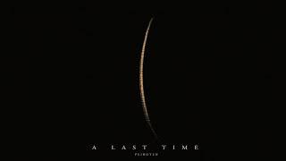 PEIROTEN | A Last Time