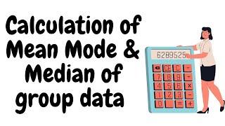 Mean, mode & median of group data in bangla