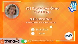 İOS Developer Olma Yolculuğu - Şule ERDOĞAN