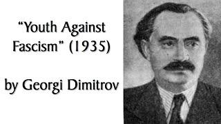 "Youth Against Fascism" (1935) by Georgi Dimitrov. Human-read Marxist Theory Audiobook + Discussion.